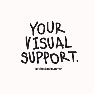YOUR VISUAL SUPPORT