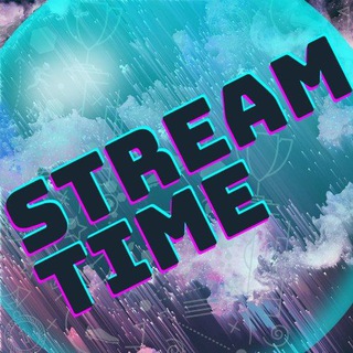 STREAM TIME