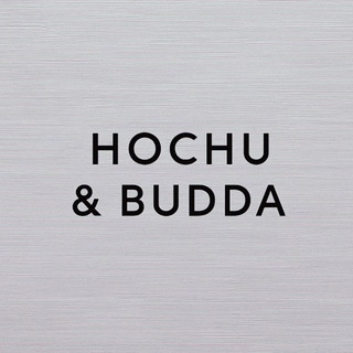 HOCHU & BUDDA