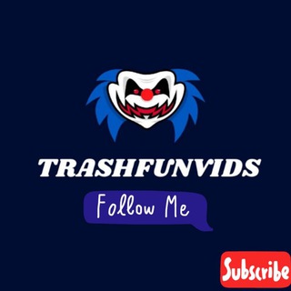 T R A S H F U N V I D S