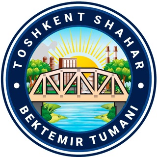 BEKTEMIR TUMANI HOKIMLIGI MATBUOT XIZMATI / ПРЕСС-СЛУЖБА ХОКИМИЯТА БЕКТЕМИРСКОГО РАЙОНА