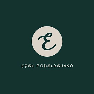 EYSK PODSLUSHANO
