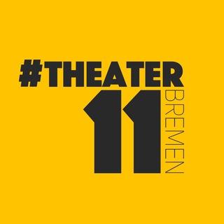#THEATER11BREMEN