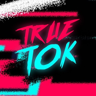 TRUE TOK