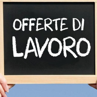 OFFERTE DI LAVORO  РОБОТА В ІТАЛІЇ