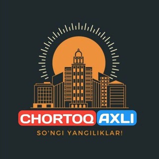 CHORTOQLIKLAR | CHORTOQ AXLI