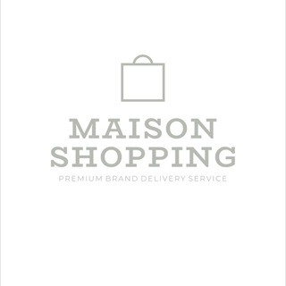 MAISON SHOPPING