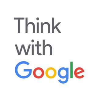 THINK WITH GOOGLE