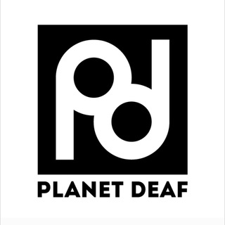 ПЛАНЕТА ГЛУХИХ (PLANET DEAF)