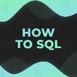 HOW TO SQL