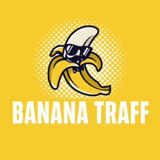 BANANA TRAFF | GOOGLE ADS | FACEBOOK BM