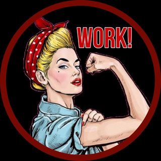 WORK, BITCH!!!