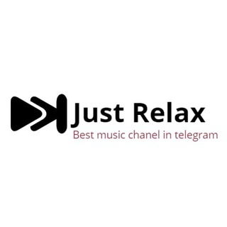 JUST RELAX