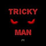 TRICKY MAN