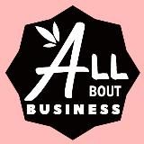ALL ABOUT BUSINESS 