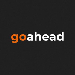 GO AHEAD