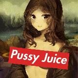 PUSSY JUICE | ПУСИ ДЖУС