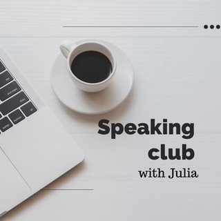 SPEAKING CLUB WITH JULIA
