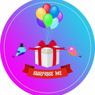 SURPRISE ME