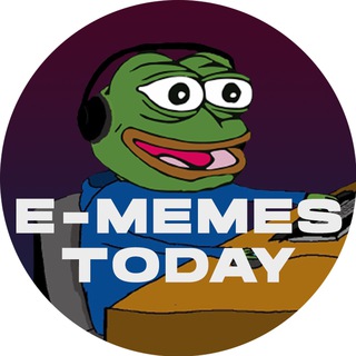 E-MEMES TODAY