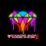 DIAMOND SHOP | MURDER MYSTERY 2 
