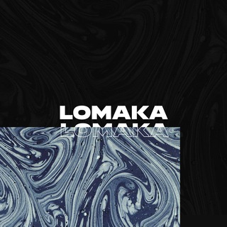 LOMAKA