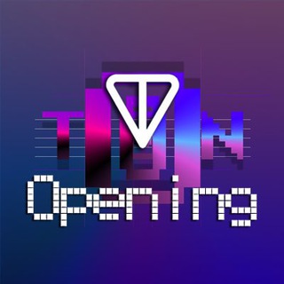 TON OPENING