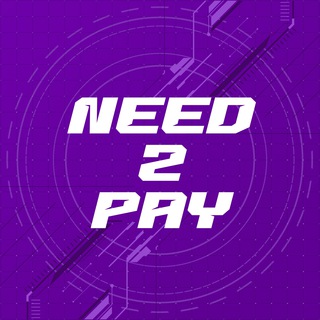 NEED TO PAY