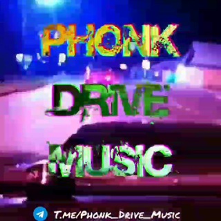 PHONK DRIVE MUSIC