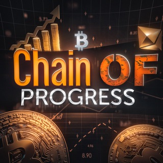 CHAIN OF PROGRESS