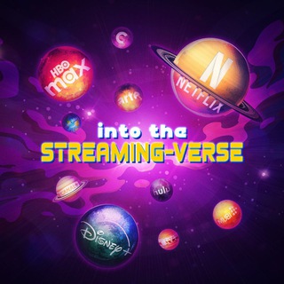 INTO THE STREAMING-VERSE