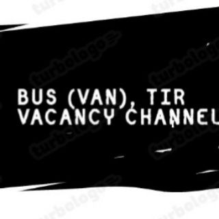 BUS (VAN), TIR VACANCY CHANNEL