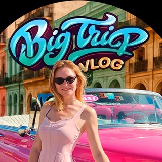 BIGTRIPVLOG