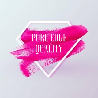 PURE EDGE QUALITY