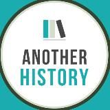 ANOTHER HISTORY