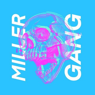 MILLER GANG