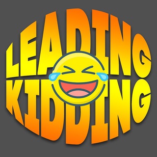 LEADING KIDDING