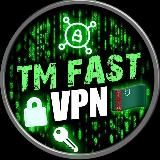TM FAST VPN 